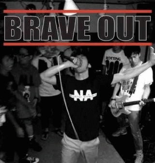 Brave Out : Brave Out